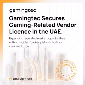 Gamingtec secures UAE Gaming-Related Vendor licence as the country’s iGaming market expands